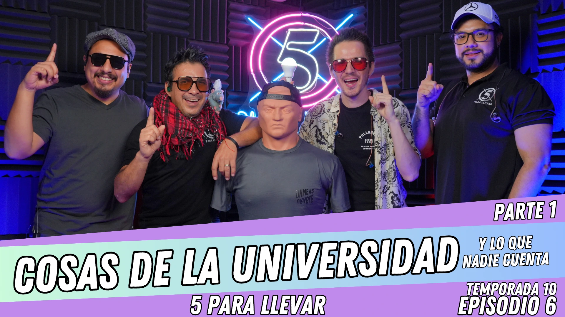 T10E6: Cosas de la Universidad y lo que nadie cuenta | Parte 1